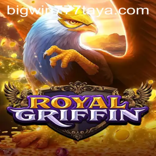 Exploring the Exhilarating World of RoyalGriffin: A Deep Dive into BigWin777