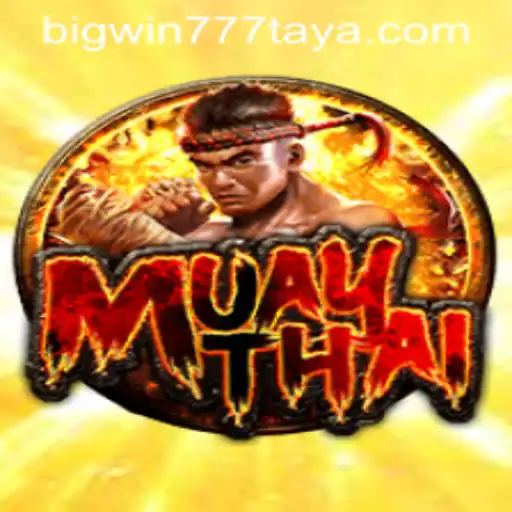 The Exciting World of MuayThai: Discover the Thrills of BigWin777